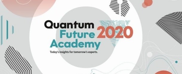 Quantum Future Academy 2020 In Berlin in November; Today’s Insights for Tomorrow’s Experts