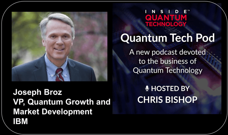 Quantum Tech Pod Episode 27: IBM Quantum with Dr. Joseph Broz