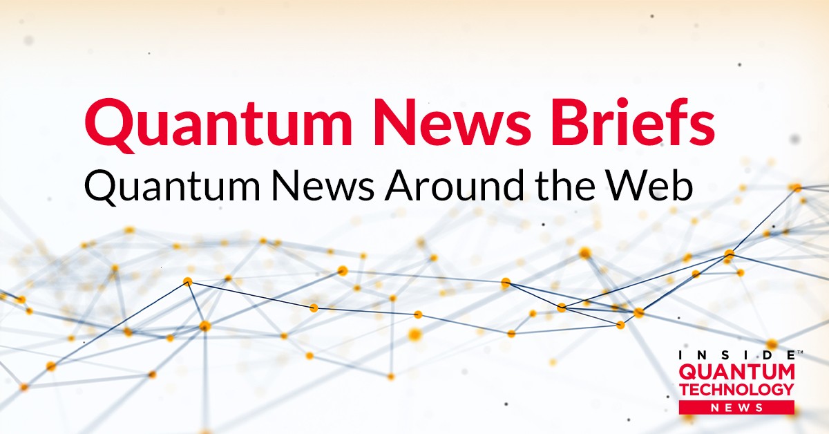 Quantum News Briefs, June 10, 2022: Corporate & Academic Partnerships, Quantum Space Tech, & More