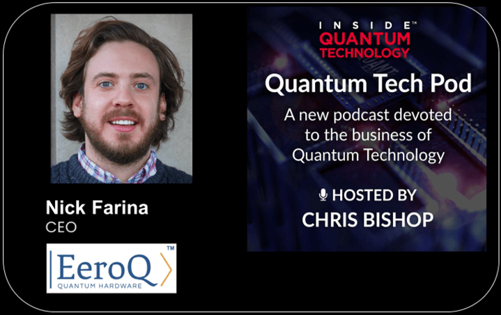 Quantum Tech Pod Episode 34: EeroQ CEO Nick Farina: Electrons on Helium and the Pursuit of Universal Quantum Hardware