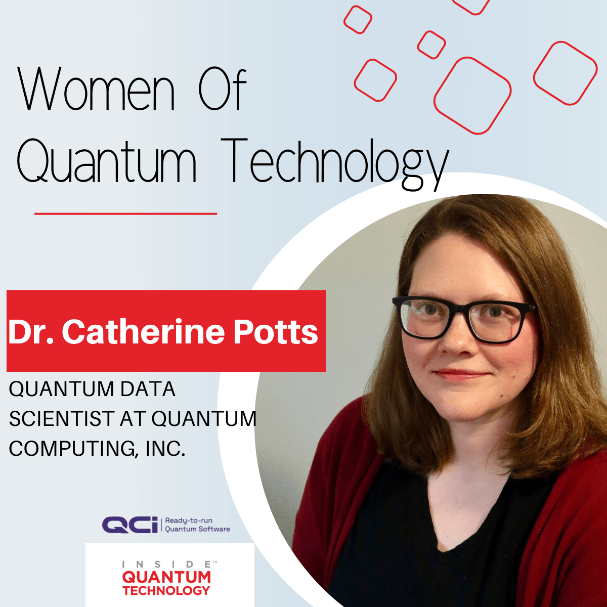 Dr. Catherine Potts of Quantum Computing Inc. talks about transitioning into the quantum industry and ways to make this field more diverse.