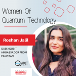 Roshan Jalil, a QubitxQubit ambassador from Pakistan, discusses her background in learn quantum computing, and how she hopes to lead others to this field.