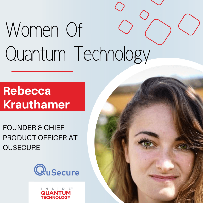Rebecca Krauthamer, the founder of QuSecure, discusses her journey into the quantum industry and the ethics of the technology.