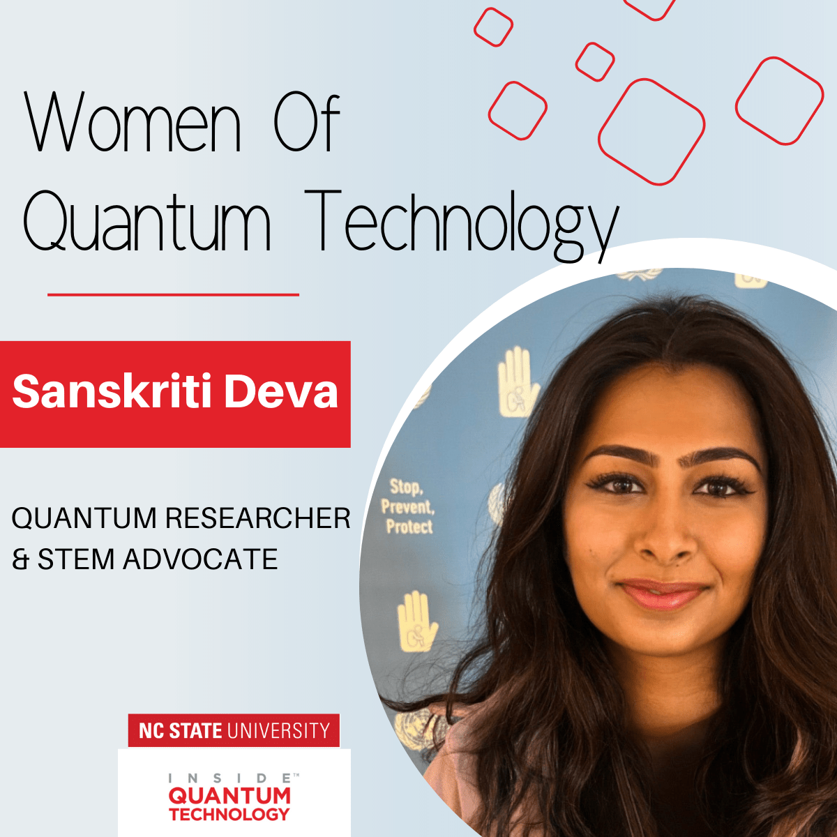 Sanskriti Deva, a quantum engineer and quantum computing major at NC State University, discusses her journey into the quantum ecosystem.