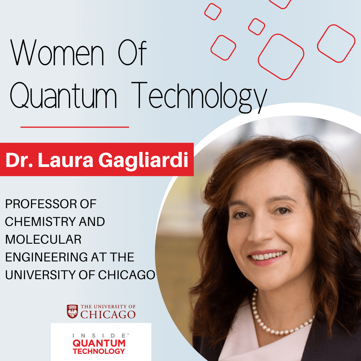 Women of Quantum Technology: Dr. Laura Gagliardi of the University of Chicago