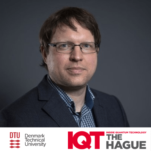 Dr. Tobias Gehring, Project Leader Danish QCI of DTU, will speak at IQT the Hague 2024.