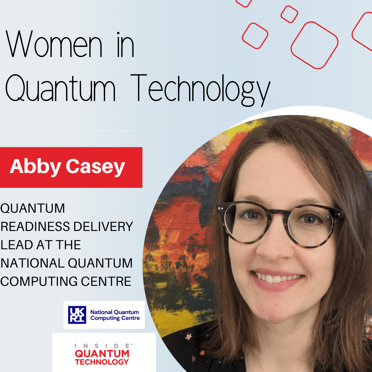 Abby Casey, a Quantum Readiness Delivery Lead at the National Quantum Computing Center (NQCC), tells her story about entering the quantum ecosystem.