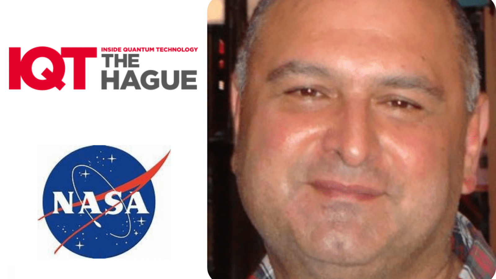 Babak Saif, Program Scientist for Quantum Communications at NASA is an IQT the Hague 2024 Conference speaker
