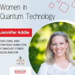 Jennifer Addie, COO, CWO and Strategy Director at MACH37 Cyber Accelerator discusses her journey into the quantum industry.