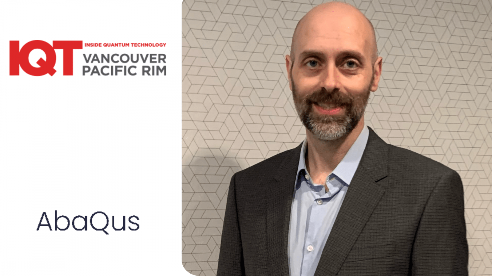 David Isaac, Co-Founder and CEO of AbaQus is a 2024 IQT Vancouver/Pacific Rim speaker for the June event